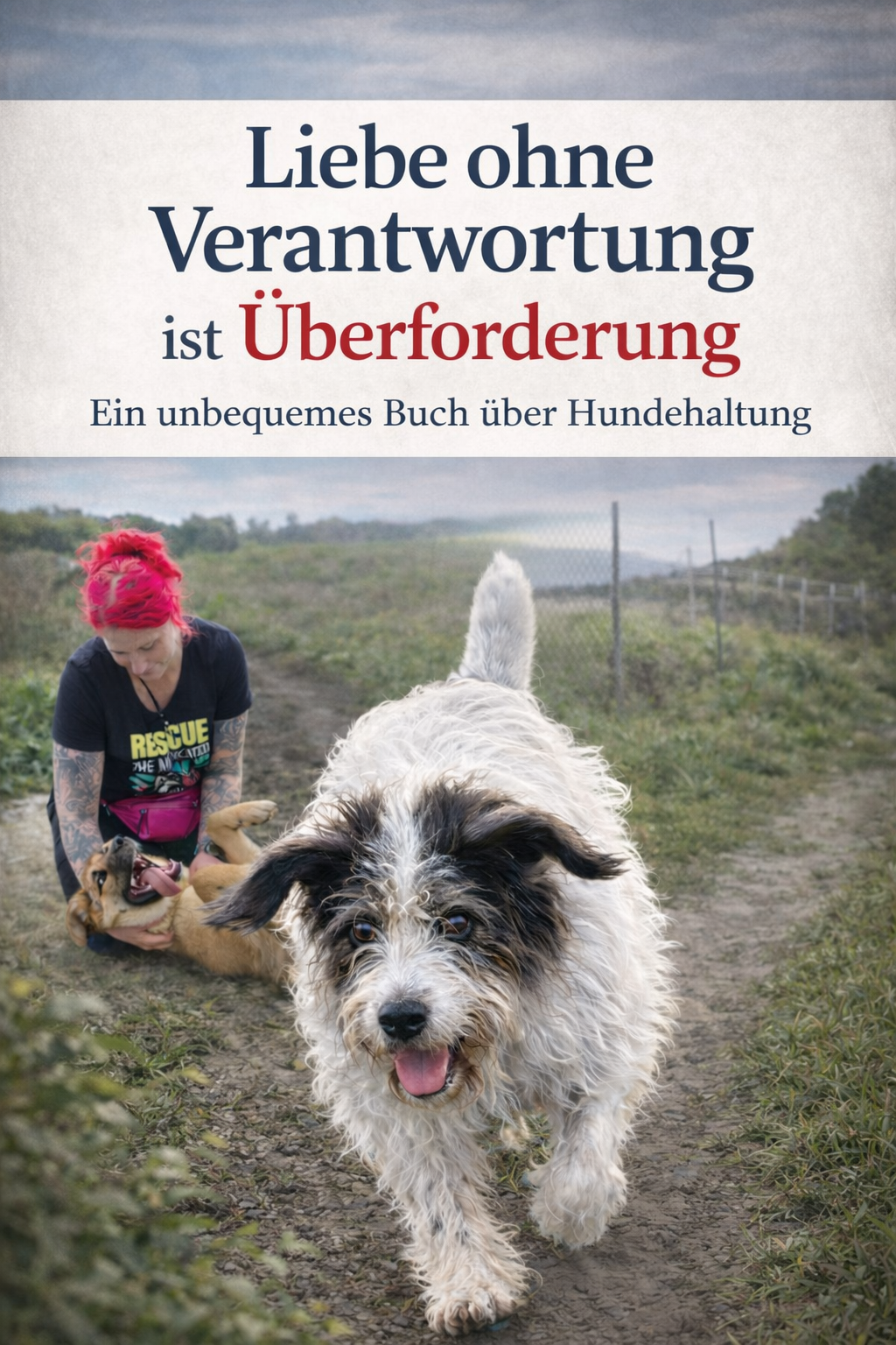 Buchcover: Liebe ohne Verantwortung ist Überforderung